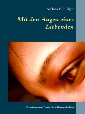 cover image of Mit den Augen eines Liebenden